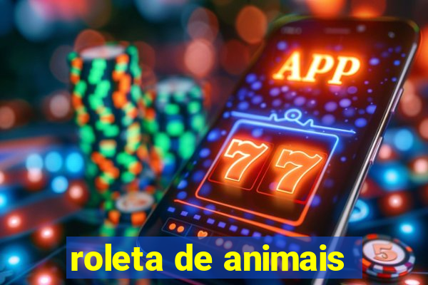 roleta de animais